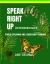 Speak Right up Intermediate : Public Speaking Training for Students in Grade Levels 1-12