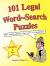 101 Legal Word-Search Puzzles : For Professionals Who Love A Challenge