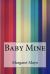 Baby Mine Baby Mine