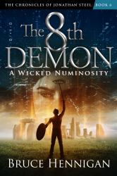 The 8th Demon : A Wicked Numinosity