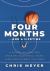 Four Months ... and a Lifetime : A Father, His Son, and Their Epic Basketball Team's Nine-Year Journey Together