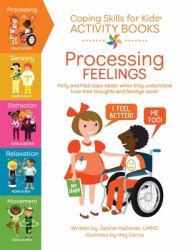 Coping Skills for Kids Activity Books : Processing Feelings