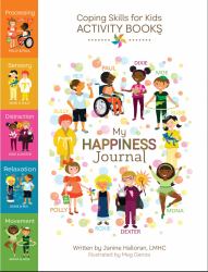 Coping Skills for Kids Activity Books : My Happiness Journal