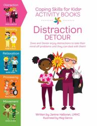 Coping Skills for Kids Activity Books : Distraction Detour