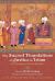 The Sacred Foundations of Justice in Islam : The Teachings of 'Ali Ibn Abi Talib