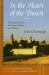 In the Heart of the Desert : The Spirituality of the Desert Fathers and Mothers