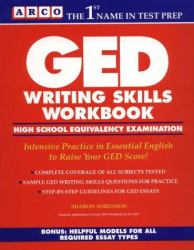 GED Writings Skills Workbook : High School Equivalency Examination