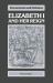 Elizabeth I and Her Reign