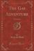 The Gay Adventure : A Romance (Classic Reprint)