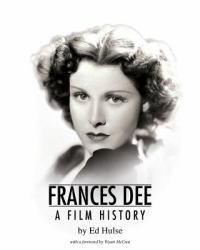 Frances Dee: a Film History