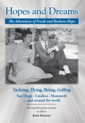 Hopes and Dreams : The Adventures of Frank and Barbara Hope