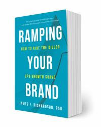 Ramping Your Brand : How to Ride the Killer CPG Growth Curve
