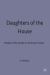 Daughters of the House : Modes of the Gothic in Victorian Fiction