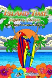 Island Time Mini Adult Coloring Notebook
