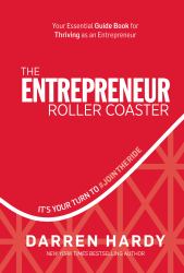 The Entrepreneur Roller Coaster : It's Your Turn To #JoinTheRide