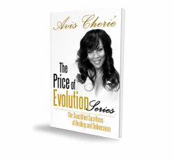 The Price of Evolution Series : The Sanctified Sacrifices of Healing and Deliverance