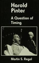 Harold Pinter : A Question of Timing