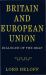 Britain and European Union : Dialogue of the Deaf