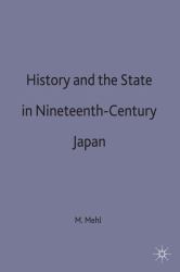 History and the State in Nineteenth-Century Japan