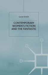 Contemporary Women's Fiction and the Fantastic