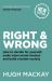 Right and Wrong : How to Decide for Yourself
