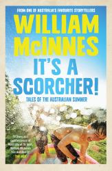 It's a Scorcher! : Tales of the Australian Summer