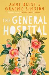 The General Hospital : A Menzies Mental Health Novel