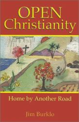 Open Christianity : Home by Another Road