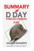 Summary of Day Through German Eyes : The Hidden Story of June 6th 1944 by Holger Eckhertz