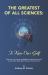 The GREATEST of ALL SCIENCES: to Know One's Self