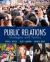 Public Relations : Strategies and Tactics Plus MySearchLab with EText -- Access Card Package