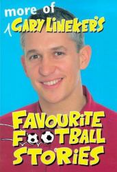 More of Gary Lineker's Favourite Football Stories