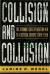 Collision and Collusion : The Strange Case of Western Aid to Eastern Europe