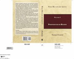 Properties of Blood : The Reign of Love