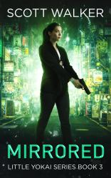 Mirrored : Little Yokai Series Book 3
