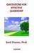 Quotations for Effective Leadership Quotations for Effective Leadership