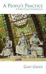 A People's Practice : A Paper Chase Compendium