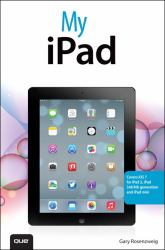 My iPad (covers iOS 7 for iPad 2, iPad 3rd/4th generation and iPad mini)