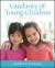 Guidance of Young Children