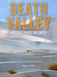Death Valley : Hottest Place on Earth