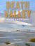 Death Valley : Hottest Place on Earth