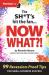 The Sh*t's Hit the Fan... NOW WHAT?!