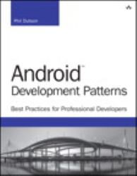 Android Development Patterns : Best Practices for Professional Developers
