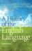 A History of the English Language Plus MyWritingLab -- Access Card Package A History of the English Language Plus MyWritingLab -- Access Card Package