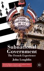 Subnational Government : The French Experience