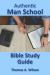 Authentic Man School Bible Study Guide