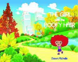 The Girl with the Poofy Hair
