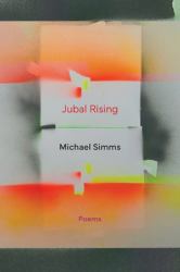 Jubal Rising : Poems: Poems