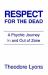 Respect for the Dead : A psychic journey in and out of Zaire