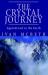The Crystal Journey : Apprenticed to the Earth